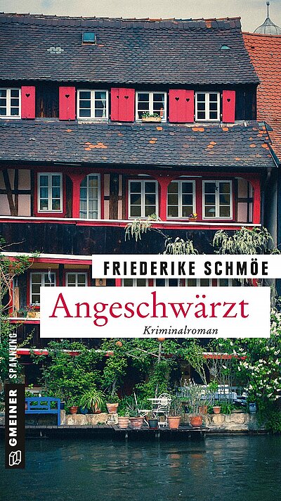 Angeschwärzt von Friederike Schmöe Angeschwärzt von Friederike Schmöe