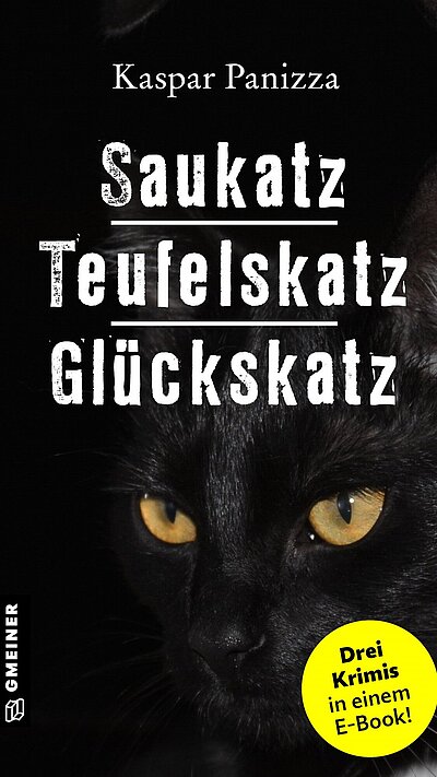 Saukatz-Teufelskatz-Glückskatz von Kaspar Panizza Saukatz-Teufelskatz-Glückskatz von Kaspar Panizza