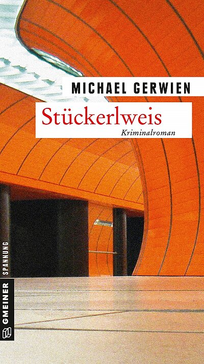 Stückerlweis von Michael Gerwien Stückerlweis von Michael Gerwien