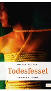 Todesfessel von Volker Backert Todesfessel von Volker Backert