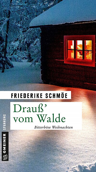Drauss’ vom Walde von Friederike Schmöe Drauss’ vom Walde von Friederike Schmöe