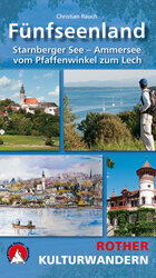 Kulturwandern Fünfseenland von Christian Rauch Kulturwandern Fünfseenland von Christian Rauch