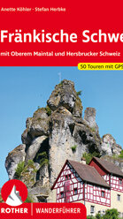 Fränkische Schweiz von Anette Köhler und Stefan Herbke Fränkische Schweiz von Anette Köhler und Stefan Herbke