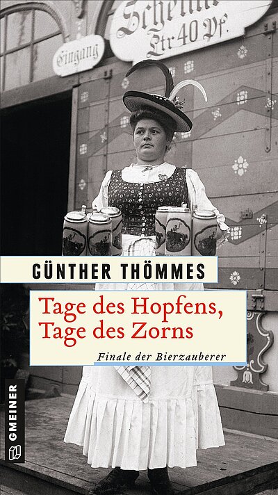 Tage das Hopfens, Tage des Zorns von Günther Thömmes Tage das Hopfens, Tage des Zorns von Günther Thömmes