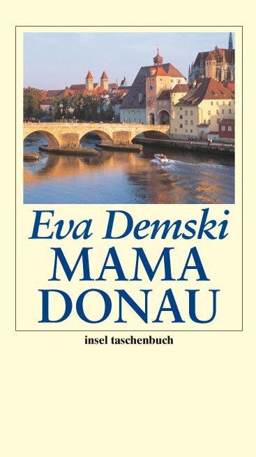 Mama Donau von Eva Demski Mama Donau von Eva Demski