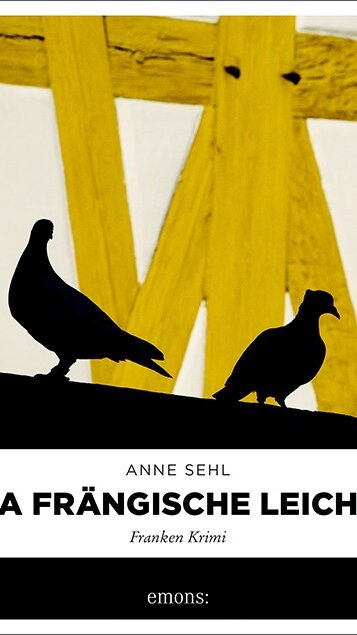 A frängische Leich von Anne Sehl A frängische Leich von Anne Sehl