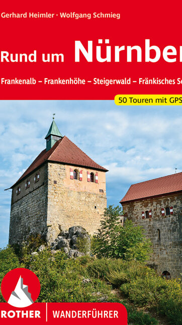 Rund um Nürnberg von Gerhard Heimler und Wolfgang Schmieg Rund um Nürnberg von Gerhard Heimler und Wolfgang Schmieg