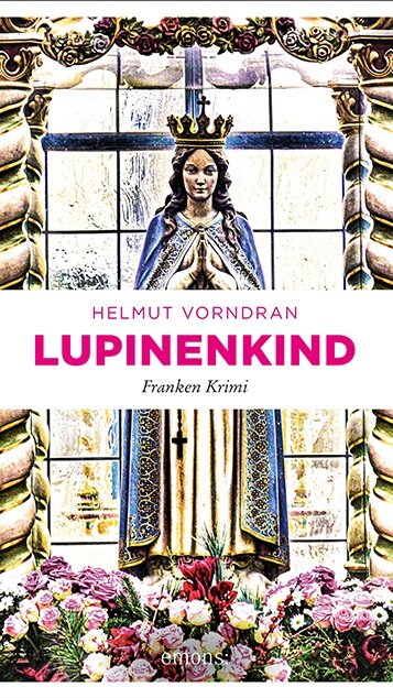 Lupinenkind von Helmut Vorndran Lupinenkind von Helmut Vorndran