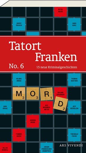 Tatort Franken 6 Tatort Franken 6