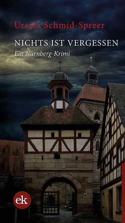 Nichts ist vergessen von Ursula Schmid-Spreer Nichts ist vergessen von Ursula Schmid-Spreer