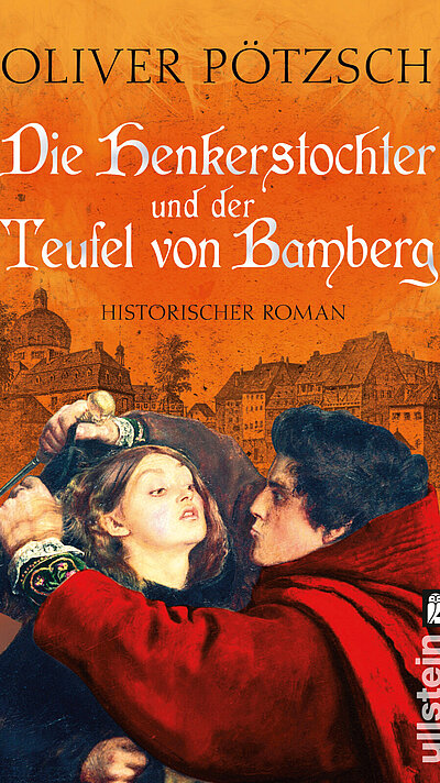 Die Henkerstochter und der Teufel von Bamberg (Die Henkerstochter-Saga 5) von Oliver Pötzsch Die Henkerstochter und der Teufel von Bamberg (Die Henkerstochter-Saga 5) von Oliver Pötzsch