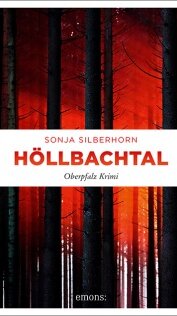 Höllbachtal von Sonja Silberhorn Höllbachtal von Sonja Silberhorn