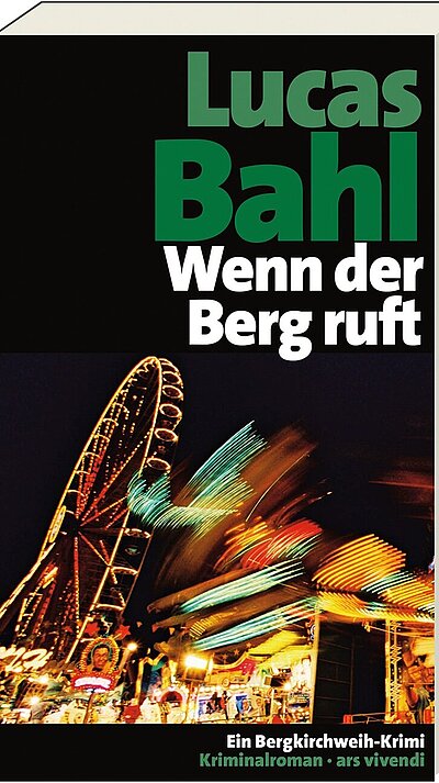 Wenn der Berg ruft von Lucas Bahl Wenn der Berg ruft von Lucas Bahl