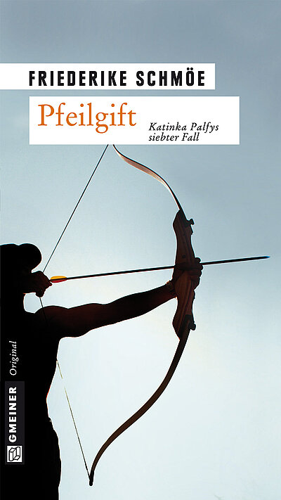 Pfeilgift von Friederike Schmöe Pfeilgift von Friederike Schmöe