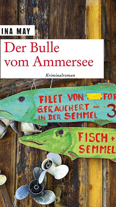 Der Bulle von Ammersee von Ina May Der Bulle von Ammersee von Ina May