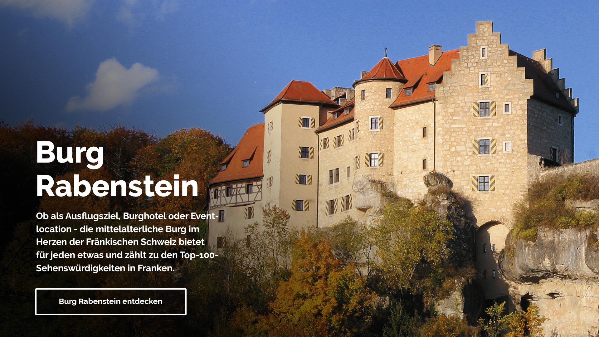 Burg Rabenstein im Herzen der Fränkischen Schweiz